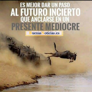 Un futuro incierto en vez de un presente mediocre