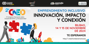 El II Congreso Nacional sobre Emprendimiento y Discapacidad impulsa la innovación inclusiva con el ‘Desafío Emprende’ y los ‘Premios Por Talento Emprende’